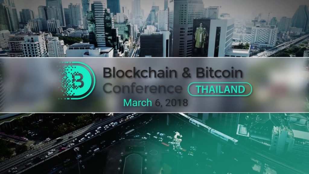 «Blockchain & Bitcoin Conference Thailand» в Бангкоке 06 марта 2018